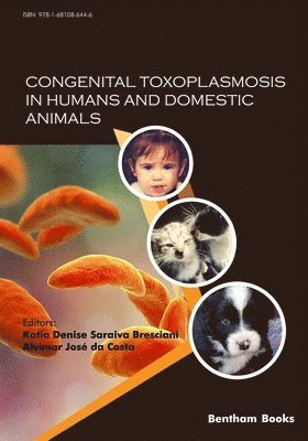 Katia Denise Saraiva Bresciani, Alvimar José Da Costa, Alvimar José da Costa - Congenital Toxoplasmosis in Humans and Domestic Animals, Häftad