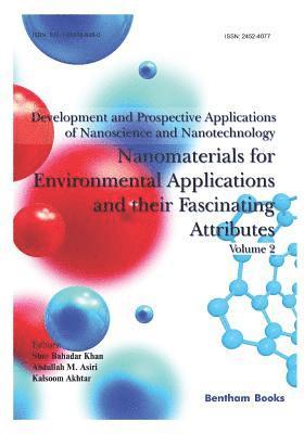 Sher Bahadar Khan, Abdullah M Asiri, Kalsoom Akhtar, Abdullah M. Asiri - Development and Prospective Applications of Nanoscience and Nanotechnology, Häftad