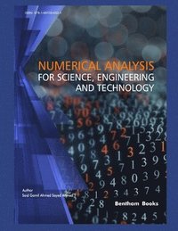 bokomslag Numerical Analysis for Science, Engineering and Technology