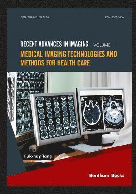 Medical Imaging Technologies and Methods for Health Care 1