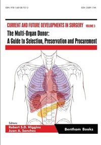 bokomslag The Multi-Organ Donor: A Guide to Selection, Preservation and Procurement