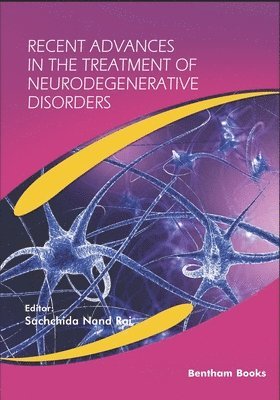 bokomslag Recent Advances in the Treatment of Neurodegenerative Disorders