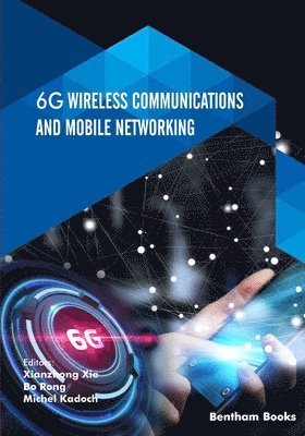 6G Wireless Communications and Mobile Networking 1