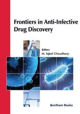 M Iqbal Choudhary, M. Iqbal Choudhary - Frontiers in Anti-Infective Drug Discovery, Häftad