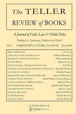 bokomslag The Teller Review of Books: Vol. I Christianity, Culture & the State