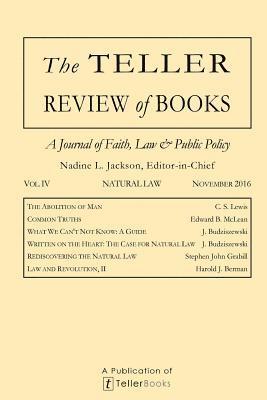 The Teller Review of Books: Vol. IV Natural Law 1