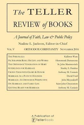 The Teller Review of Books: Vol. V Orthodox Christianity 1