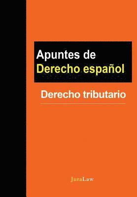 bokomslag Apuntes de Derecho español: Derecho tributario