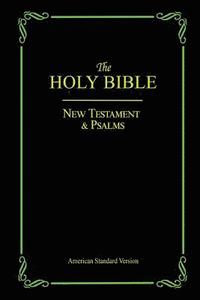 bokomslag The Holy Bible: New Testament & Psalms