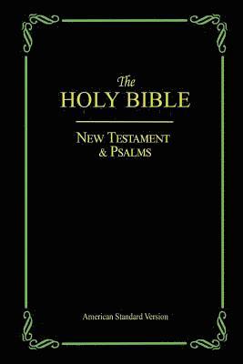 bokomslag The Holy Bible: New Testament & Psalms