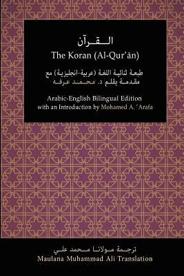 bokomslag The Koran (Al-Qur'an): Arabic-English Bilingual Edition with an Introduction by Mohamed A. 'Arafa