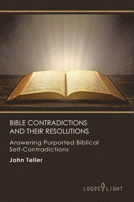 Bible Contradictions and Their Resolutions