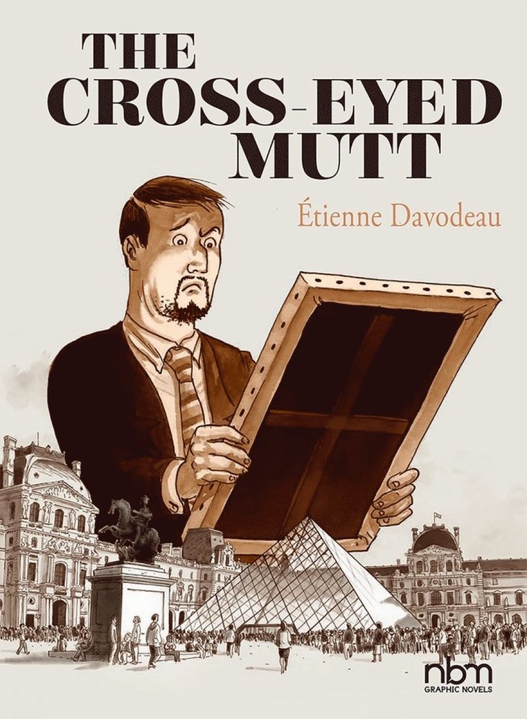 Etienne Davodeau, Étienne Davodeau - Cross-Eyed Mutt, Inbunden