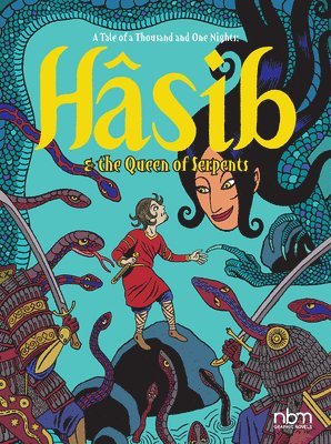 David B. - Hasib & The Queen of Serpents, Inbunden