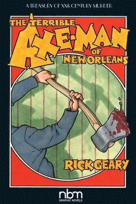 The Terrible Axe-man Of New Orleans (2nd Edition) 1