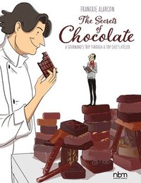 bokomslag The Secrets of CHOCOLATE