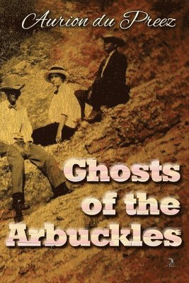 Ghosts of the Arbuckles