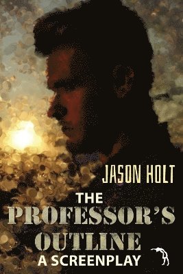 Jason Holt - Professor's Outline, Häftad