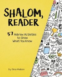bokomslag Shalom, Reader: 57 Hebrew Activities to Show What You Know