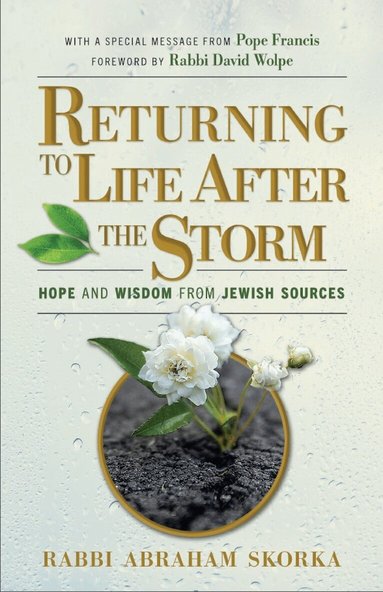 Abraham Skorka - Returning to Life After the Storm, Inbunden