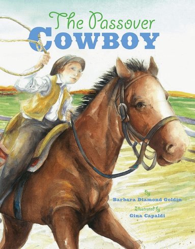 Barbara Diamond Goldin - Passover Cowboy, Inbunden