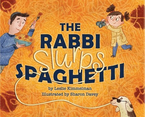 Leslie KImmelman, Leslie Kimmelman - Rabbi Slurps Spaghetti, Inbunden