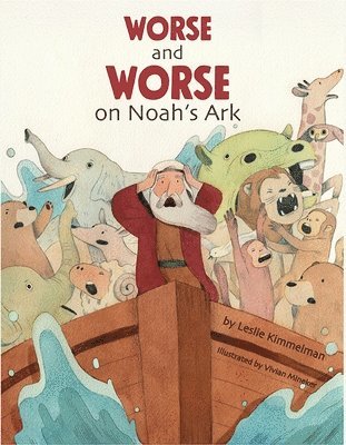 bokomslag Worse and Worse on Noah's Ark