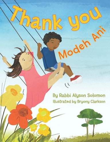 Alyson Solomon - Thank You: Modeh Ani, Inbunden
