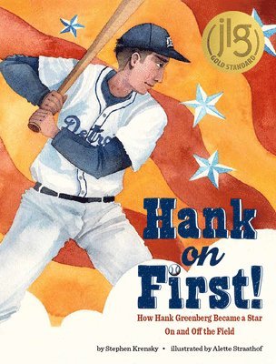 Stephen Krensky - Hank on First! How Hank Greenberg Became a Star On and Off the Field, Inbunden