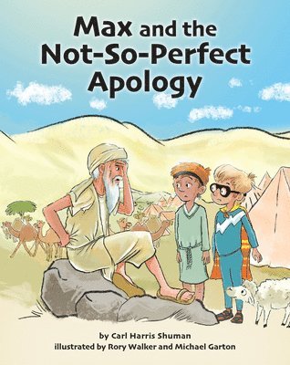 Carl Harris Shuman - Max and the Not-So-Perfect Apology: Torah Time Travel #3, Inbunden