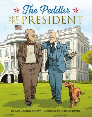 The Peddler and the President 1