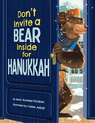 Don't Invite a Bear inside for Hanukkah! 1