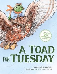 bokomslag A Toad for Tuesday 50th Anniversary Edition