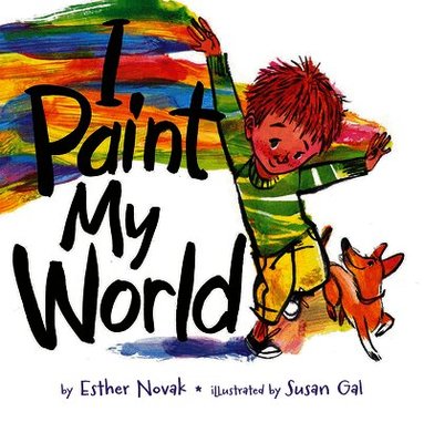 Esther Novak - I Paint My World, Inbunden