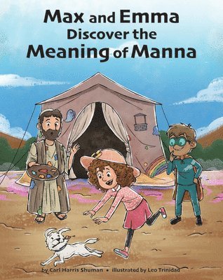 bokomslag Max and Emma Discover the Meaning of Manna