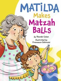 bokomslag Matilda Makes Matzah Balls