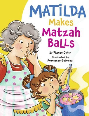 Matilda Makes Matzah Balls 1