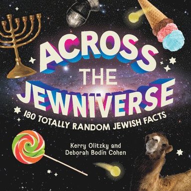 Kerry Olitzky, Deborah Bodin Cohen - Across the Jewniverse, Häftad