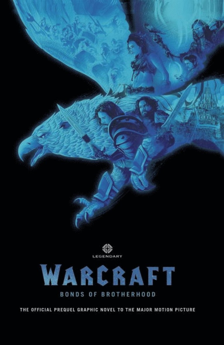 Paul Cornell - Warcraft: Bonds of Brotherhood, Inbunden