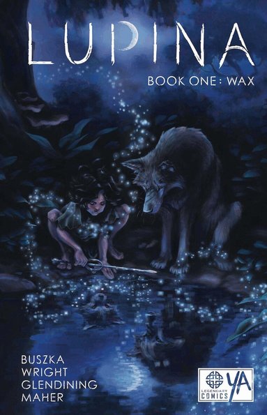 James Wright - Lupina Book One: Wax, Häftad