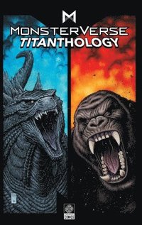 bokomslag Monsterverse Titanthology Vol. 1