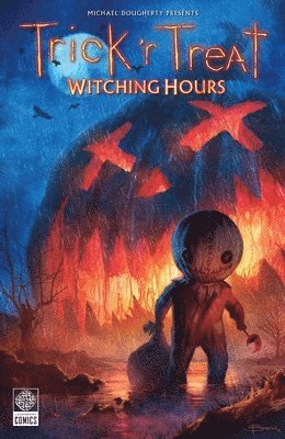 Michael Dougherty, Todd Casey, Zach Shields, Curtis Waugh, Breehn Burns - Trick 'r Treat: Witching Hours, Häftad