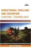 Aditya Tripathi - Directional Drilling & Deviation Control Technology, Inbunden