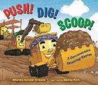 bokomslag Push! Dig! Scoop!