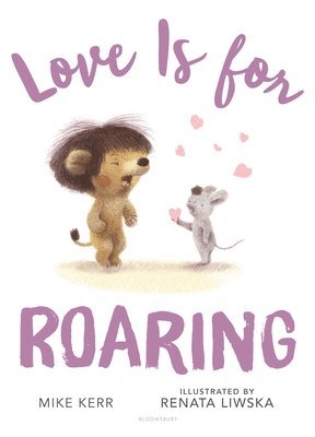bokomslag Love Is for Roaring