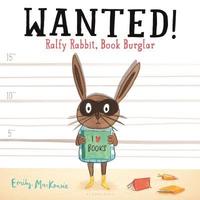 bokomslag Wanted! Ralfy Rabbit, Book Burglar