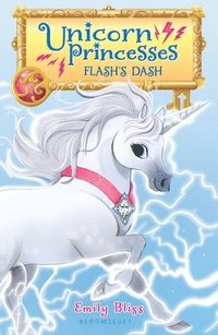 bokomslag Unicorn Princesses 2: Flash's Dash