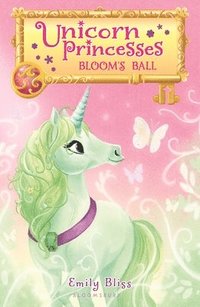 bokomslag Unicorn Princesses 3: Bloom's Ball
