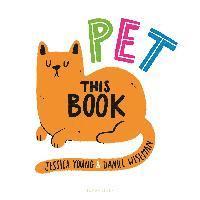 Jessica Young - Pet This Book, Inbunden