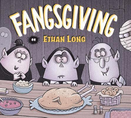 Ethan Long Presents Fangsgiving 1